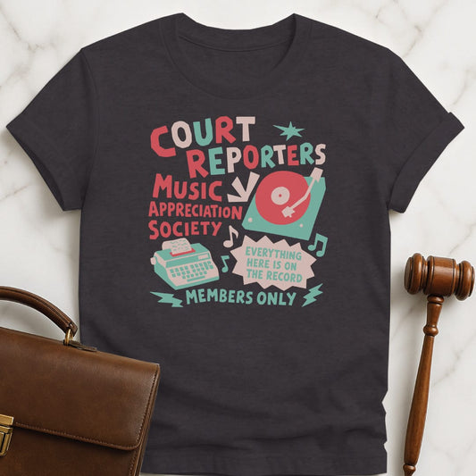 funny lawyer tshirt that says court reporters music appreciation society everything here featuring record player and stenographic machine in black