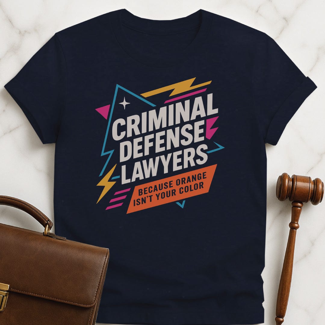 funny attorney graphic tshirt that says Criminal defense lawyers because orange isnt your color featuring eighties aesthetic in blue