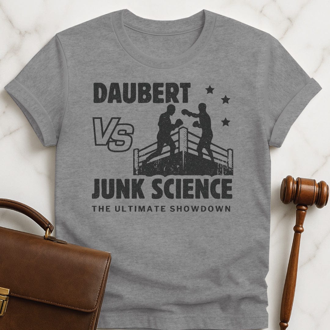 funny law student graphic tshirt that says Daubert v Junk Science the Ultimate Showdown featuring boxing ring in grey