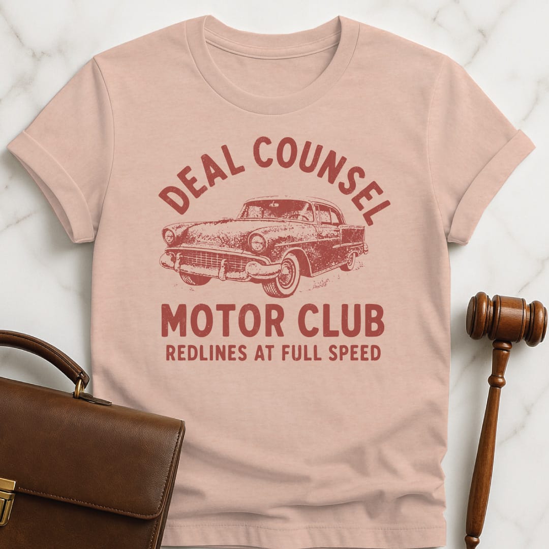 funny lawyer graphic tshirt that says Deal Counsel Motor Club Redlines at Full Speed featuring old fashioned car in heather peach