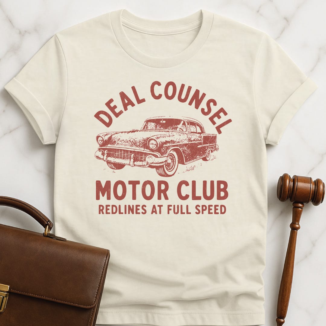 funny lawyer graphic t-shirt that says Deal Counsel Motor Club Redlines at Full Speed featuring old fashioned car in cream