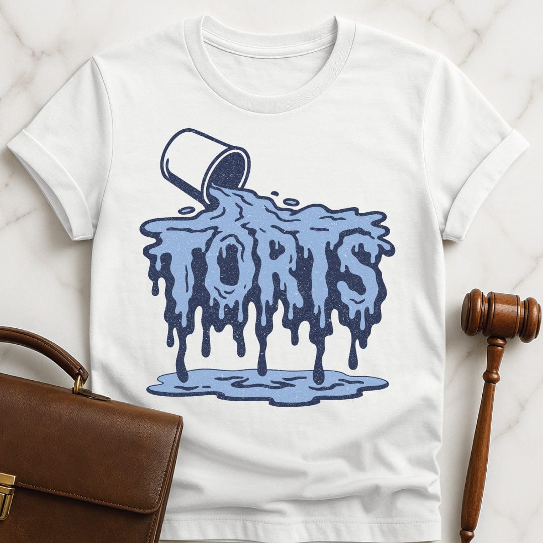funny law school grad tshirt that says torts featuring water dripping from the word Torts in white