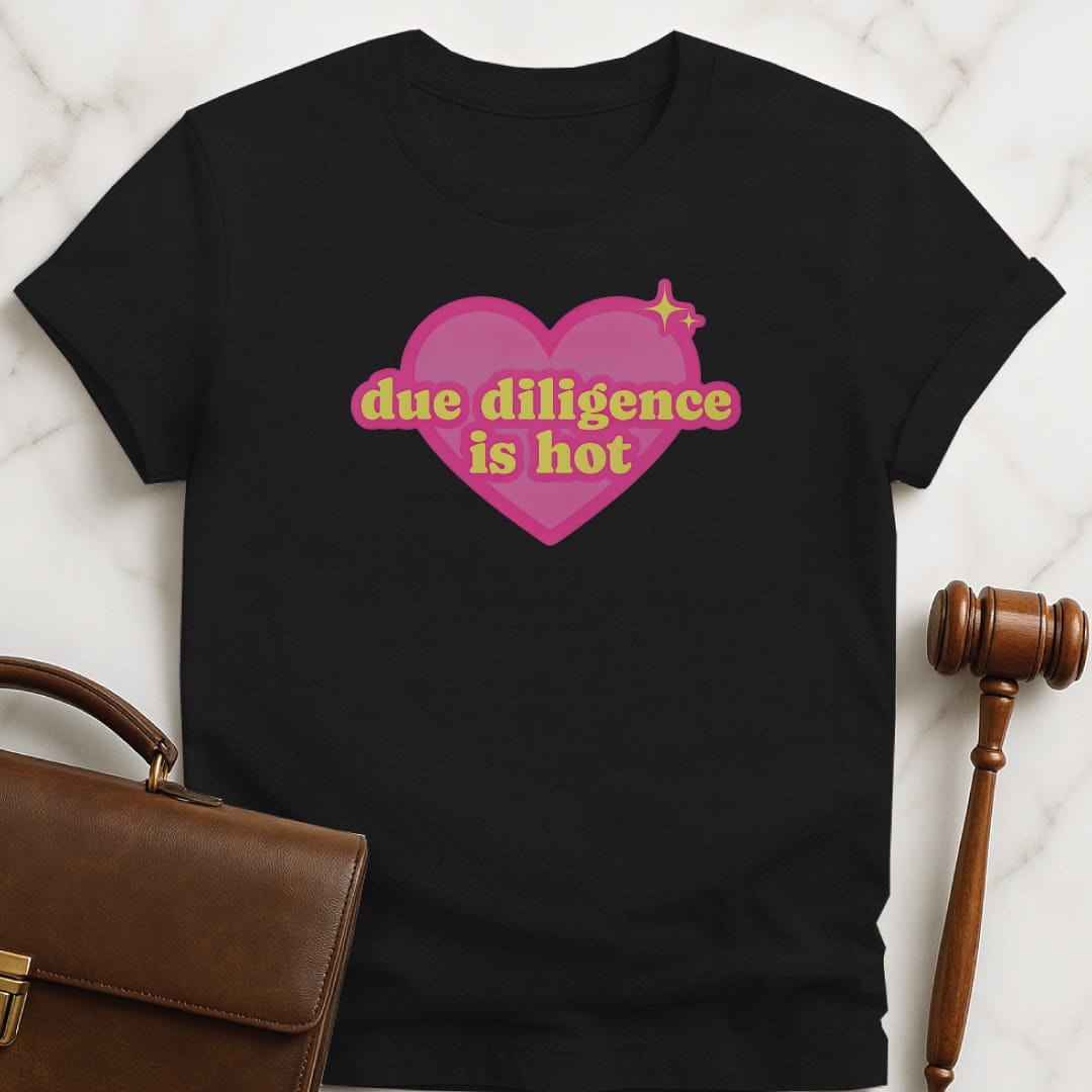 funny law school grad tshirt that says Due Diligence Is Hot featuring Y2K heart in black