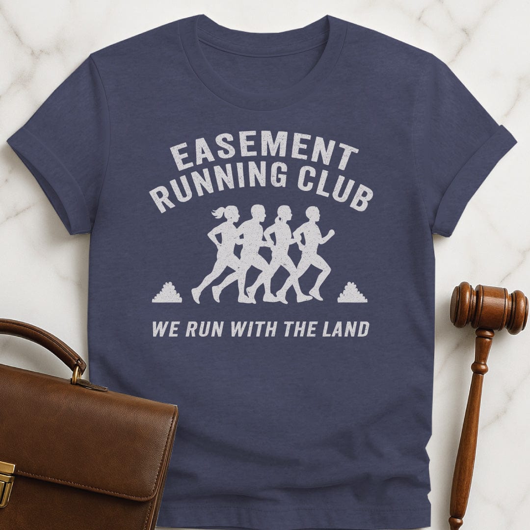 funny law graduate t-shirt that says easement running club run with the land featuring people running in heather blue