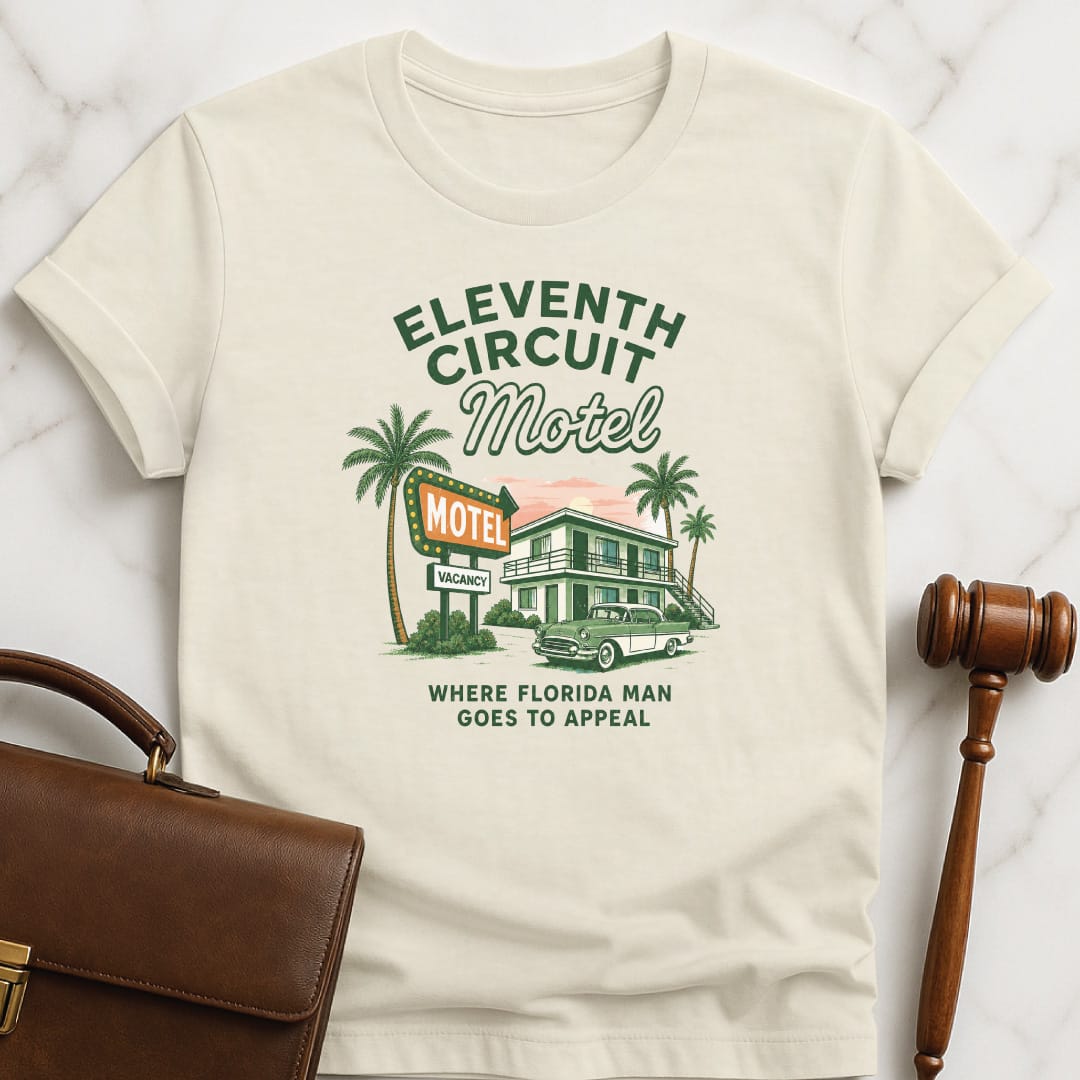 cool law grad graphic t shirt that says Eleventh circuit motel where florida man goes to appeal featuring retro motel in cream
