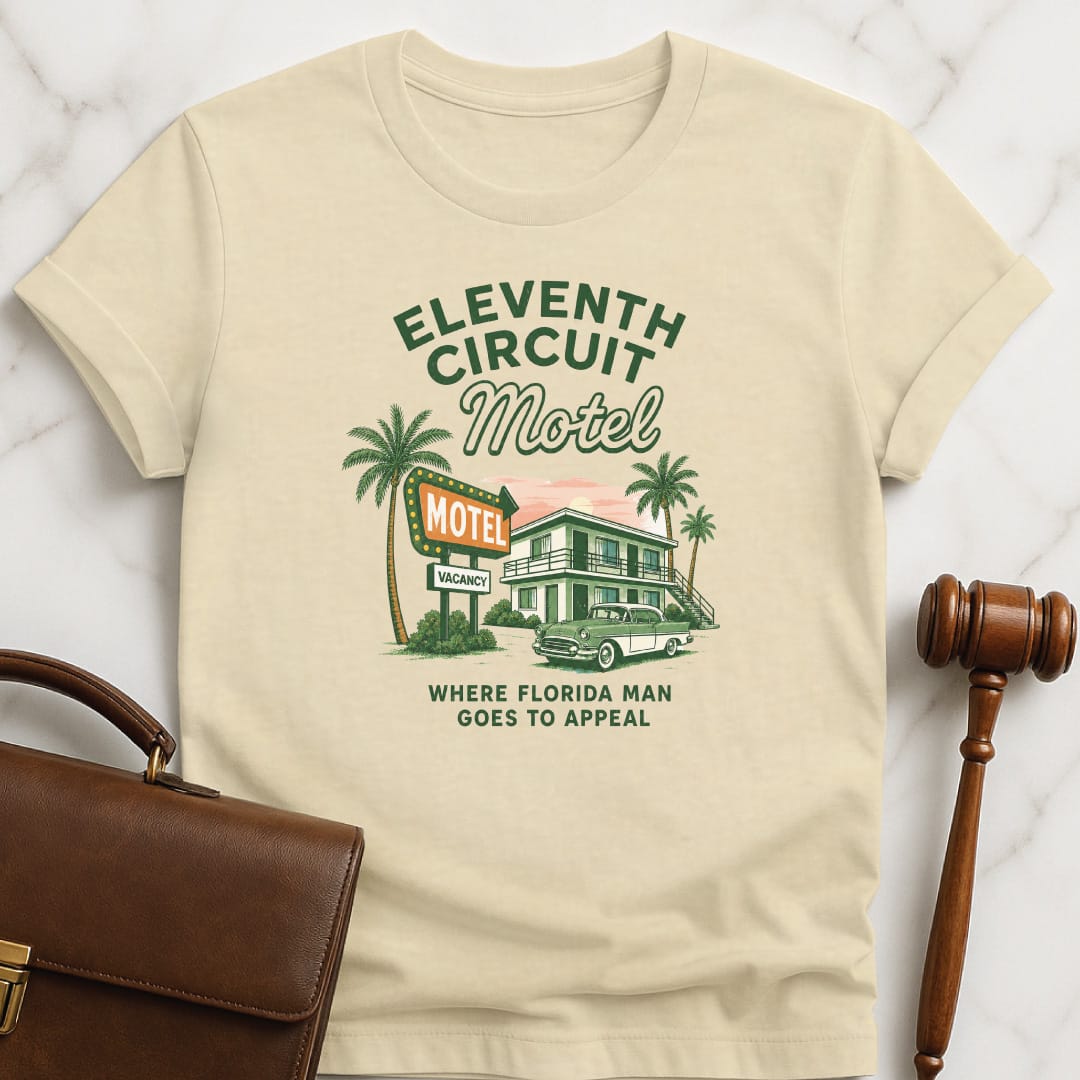 funny law school grad graphic tshirt that says Eleventh circuit motel where florida man goes to appeal featuring retro motel in cream