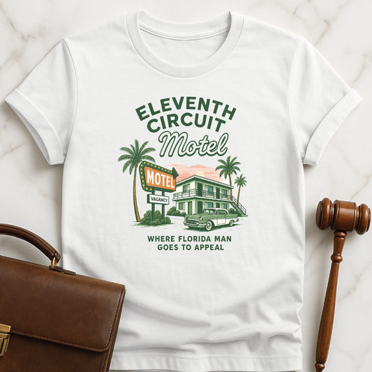 funny law graduate t-shirt that says Eleventh circuit motel where florida man goes to appeal featuring retro motel in white