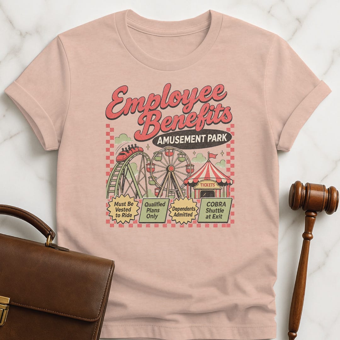 funny lawyer tshirt that says employee benefits amusement park must be vested featuring roller coaster and ferris wheel and tickets tent in heather peach