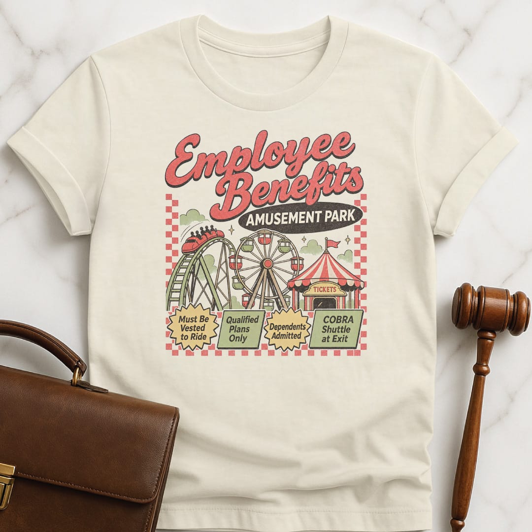cool attorney graphic tee that says employee benefits amusement park must be vested featuring roller coaster and ferris wheel and tickets tent in cream