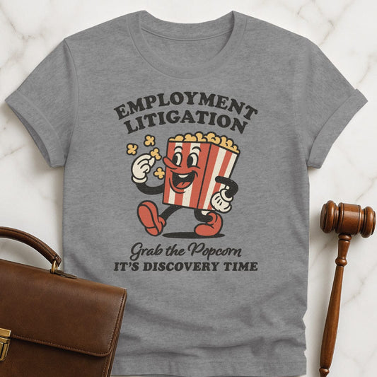 funny attorney t-shirt that says Employment Litigation grab the popcorn its discovery time featuring retro bag of popcorn with a face eating popcorn in grey