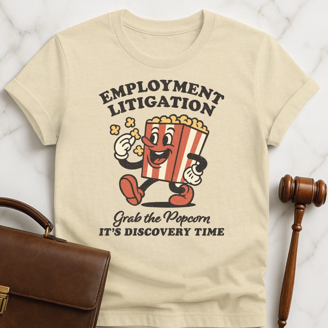 funny law school grad tshirt that says Employment Litigation grab the popcorn its discovery time featuring retro bag of popcorn with a face eating popcorn in cream