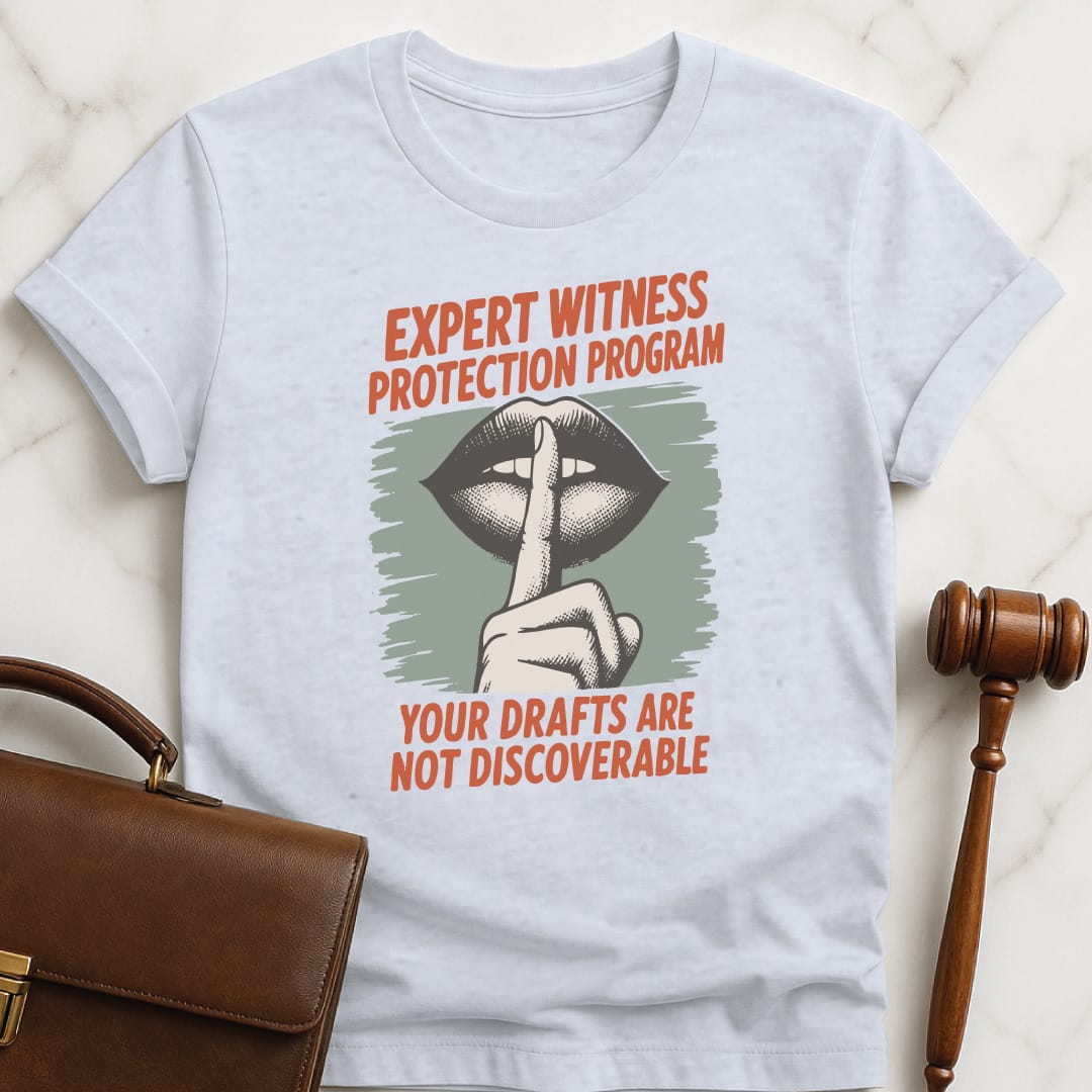 funny attorney tshirt that says expert witness protection program your drafts not discoverable featuring lips shhing with a finger in grey
