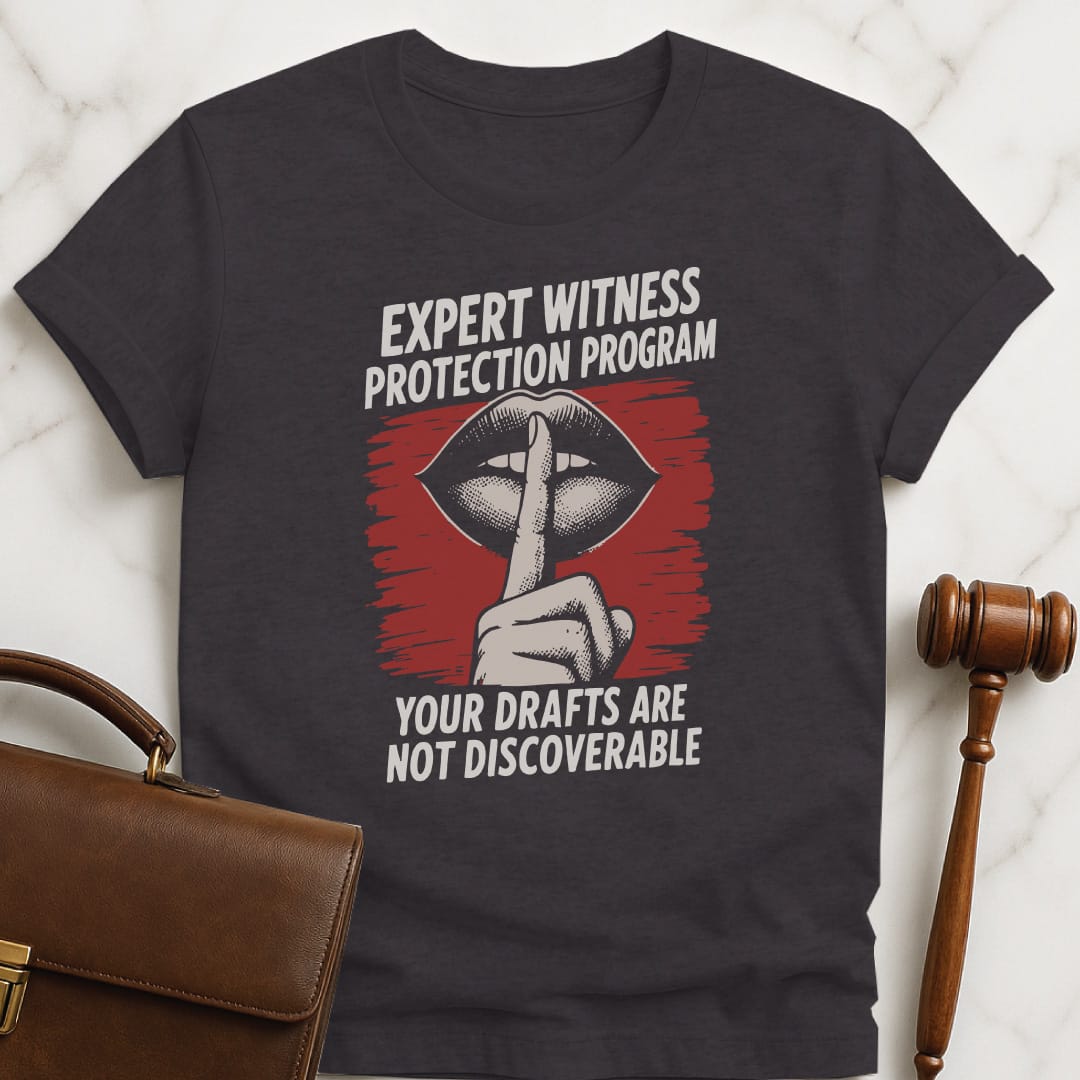 cool law school tee that says expert witness protection program your drafts not discoverable featuring lips shhing with a finger in black