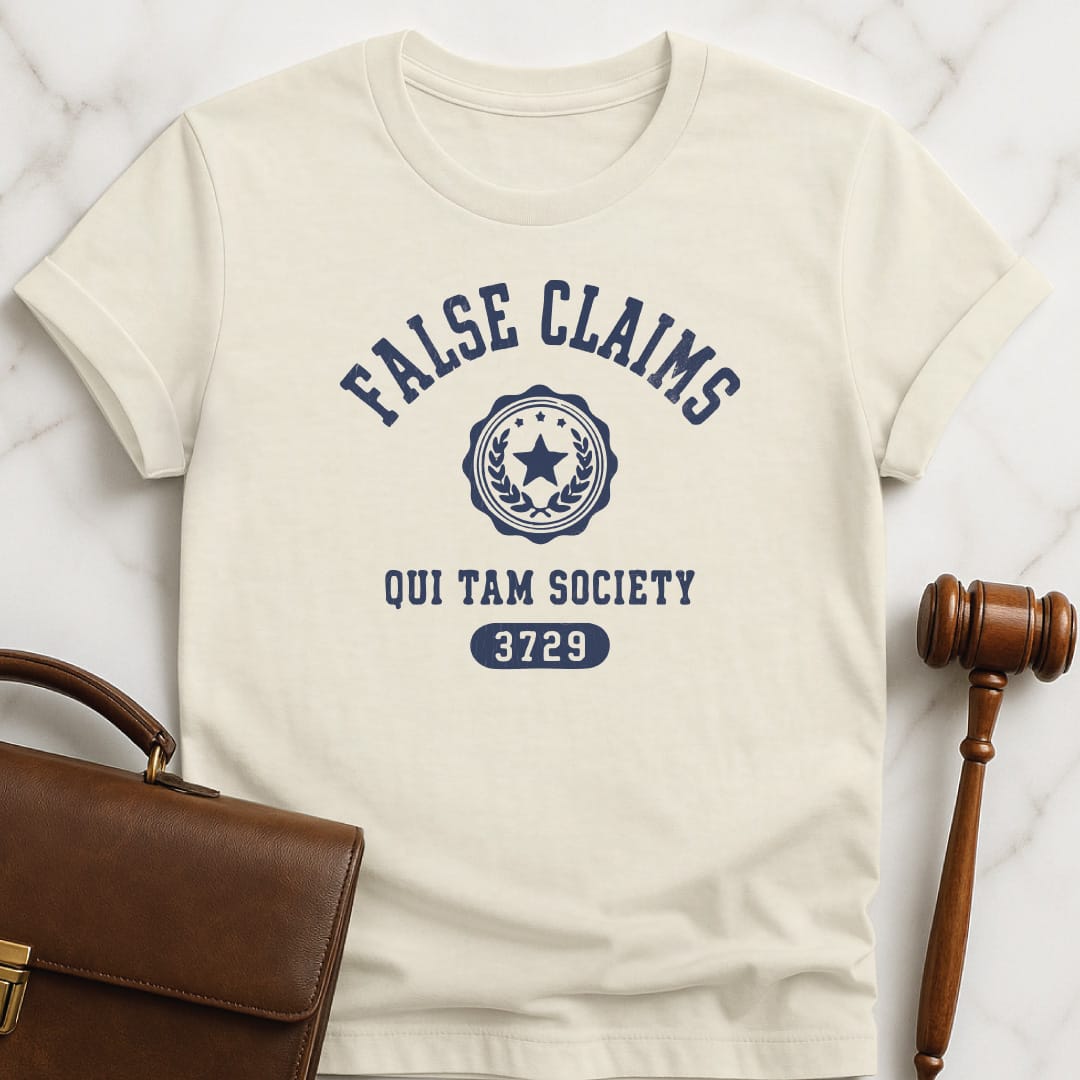 funny new lawyer t-shirt that says False Claims Qui Tam Society 3729 featuring crest in cream