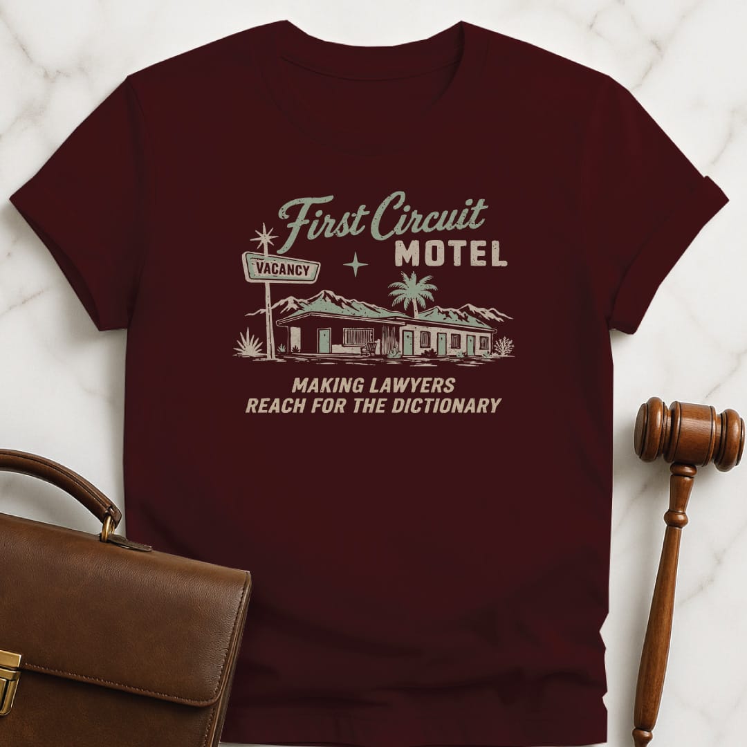 cool law school graphic t shirt that says First Circuit Motel Making Lawyers Reach for the Dictionary featuring retro motel in brown