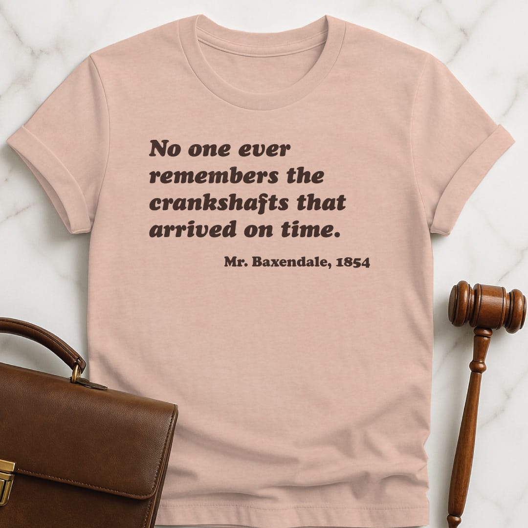 funny law student graphic t-shirt that says No one ever remembers the crankshafts that in heather peach