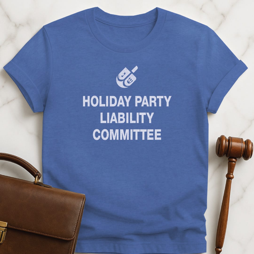 chanukah law grad t shirt that says Holiday Party Liability Committee featuring dreidel or a christmas ornament in heather blue