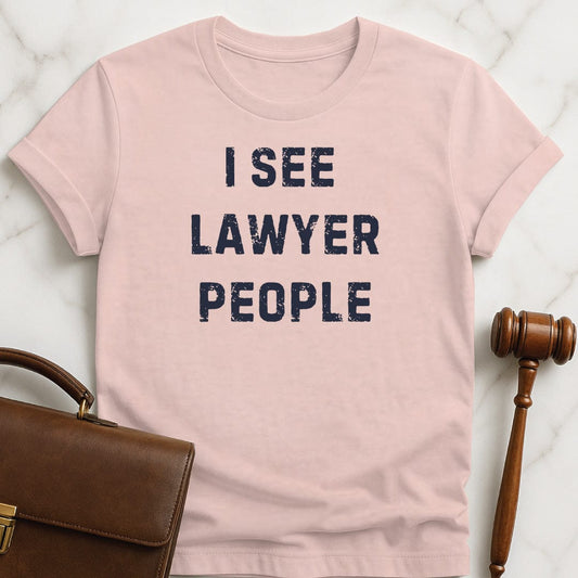 funny law graduate graphic tshirt that says I See Lawyer People in pink