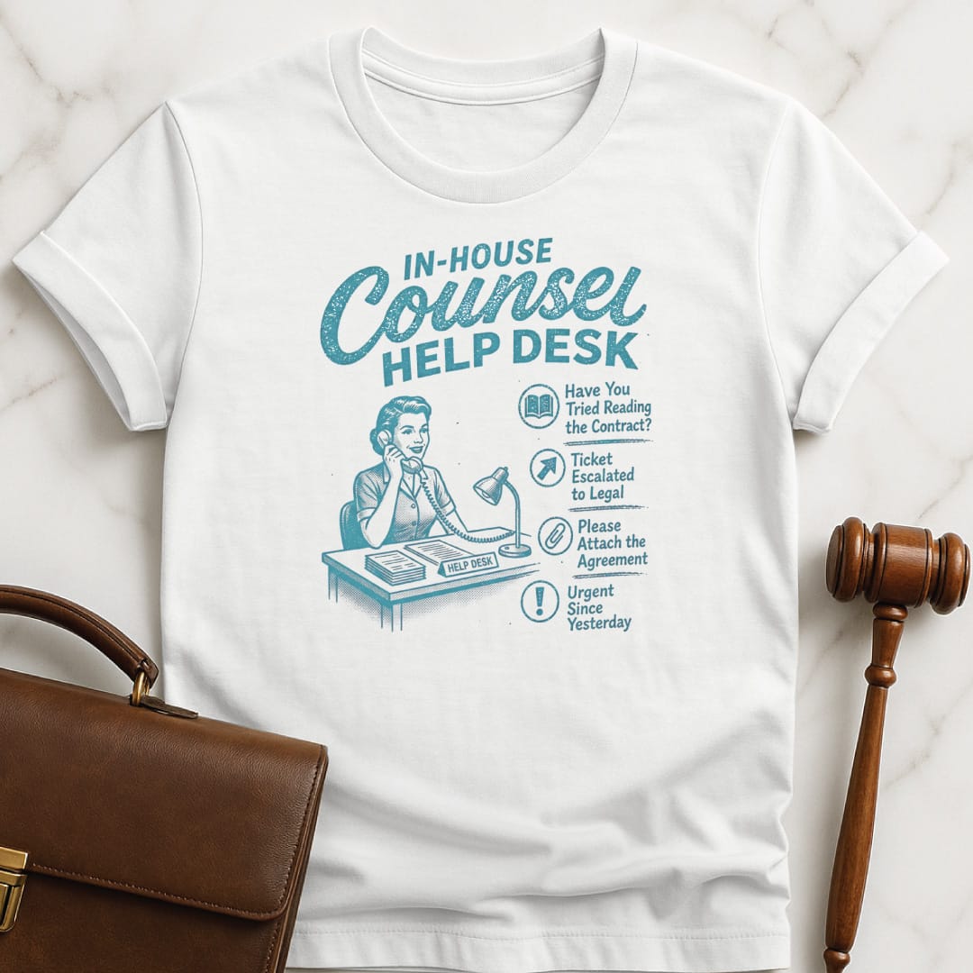 funny lawyer tshirt that says in house counsel help desk have you featuring retro woman answering phone in white