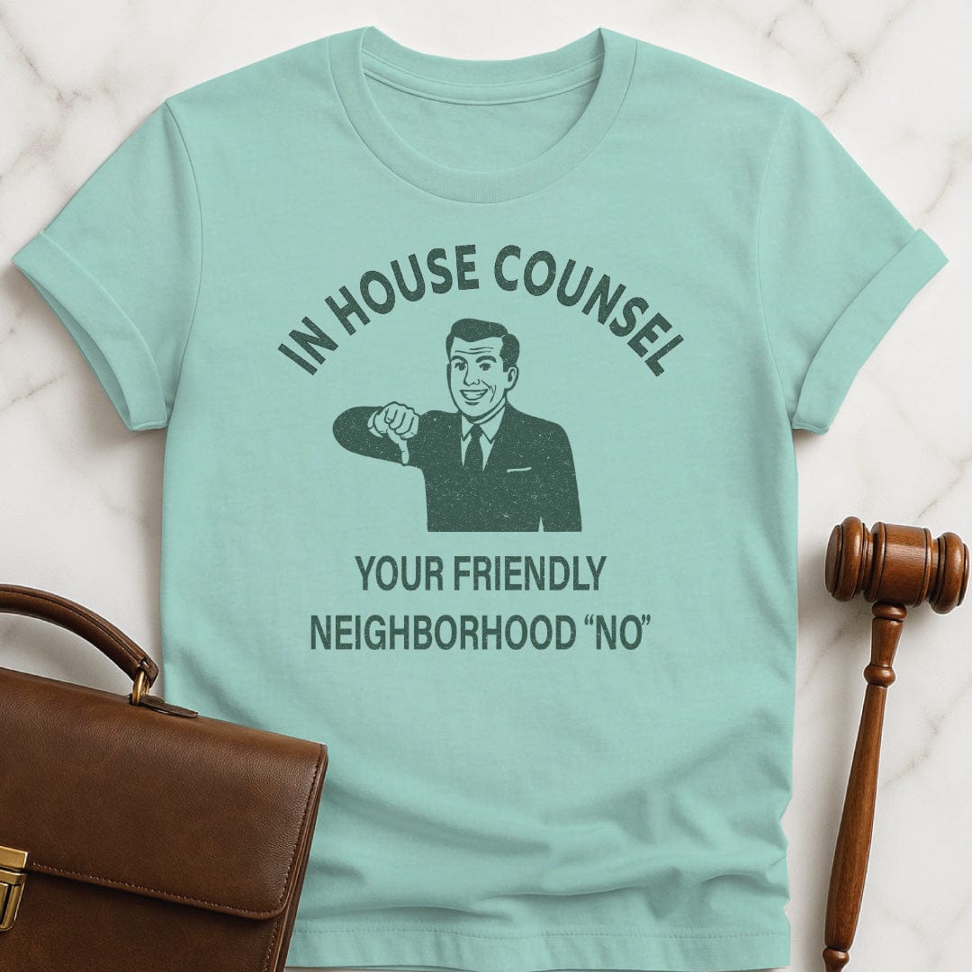 funny law school grad graphic tshirt that says In House Counsel Your Friendly Neighborhood No featuring smiling retro style man with thumbs down in heather green