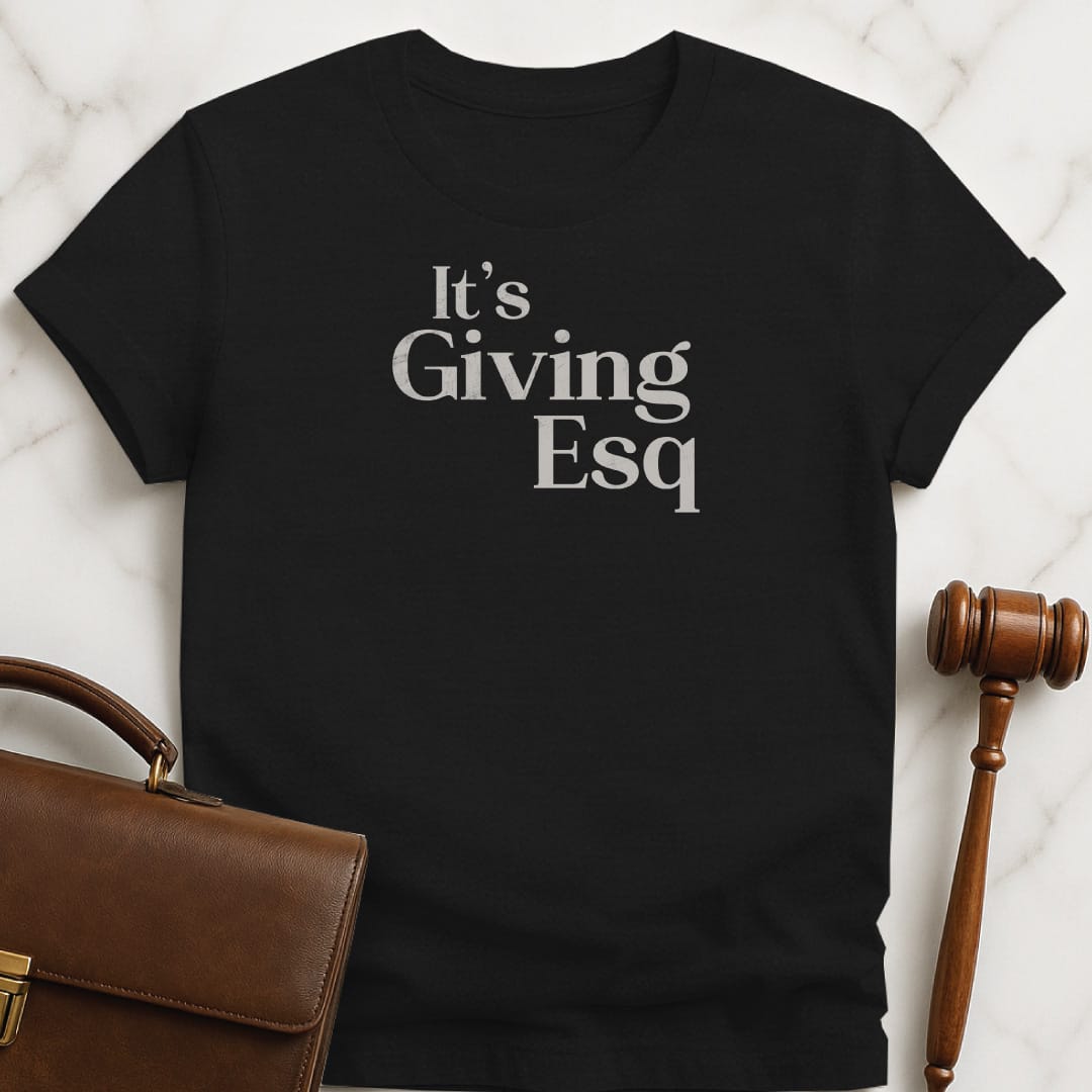 cool attorney graphic tee that says Its giving esq in black