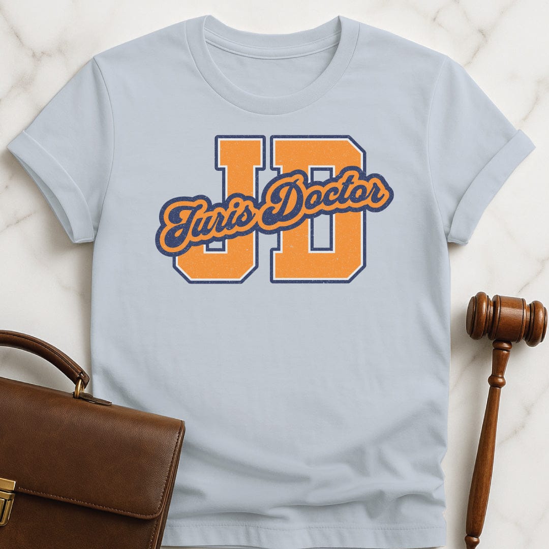 funny new lawyer t shirt that says JD Juris Doctor in blue