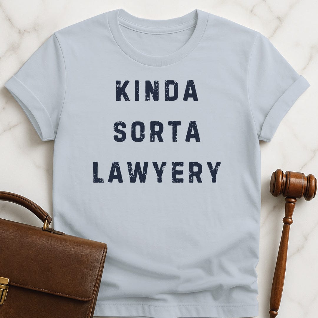 funny law school grad graphic tshirt that says Kinda Sorta Lawyery in blue