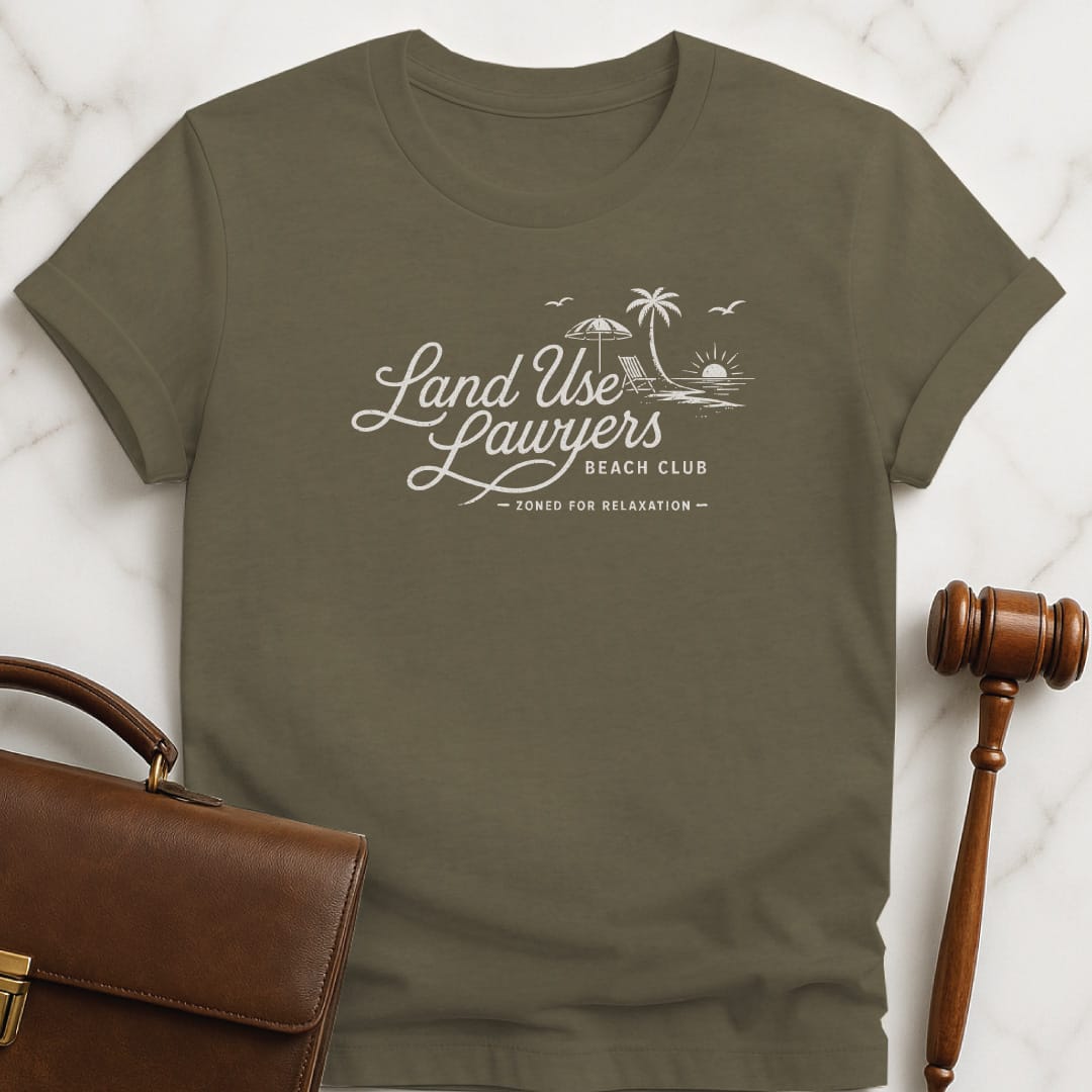 cool law student graphic tee that says Land Use Lawyers Beach Club Zoned for Relaxation in heather green