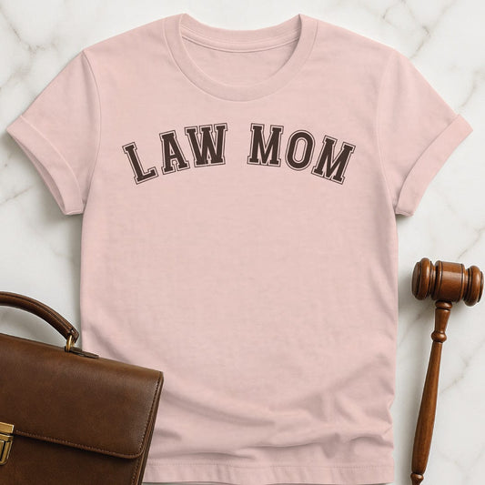 mother new attorney graphic t-shirt that says Law Mom in pink