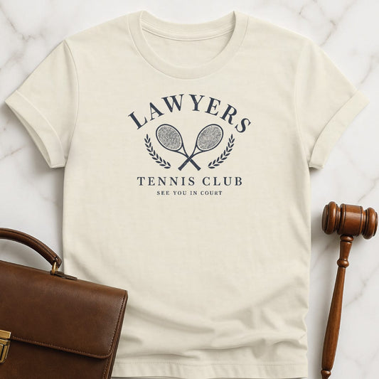 cool new attorney t shirt that says lawyers tennis club see you in court in cream
