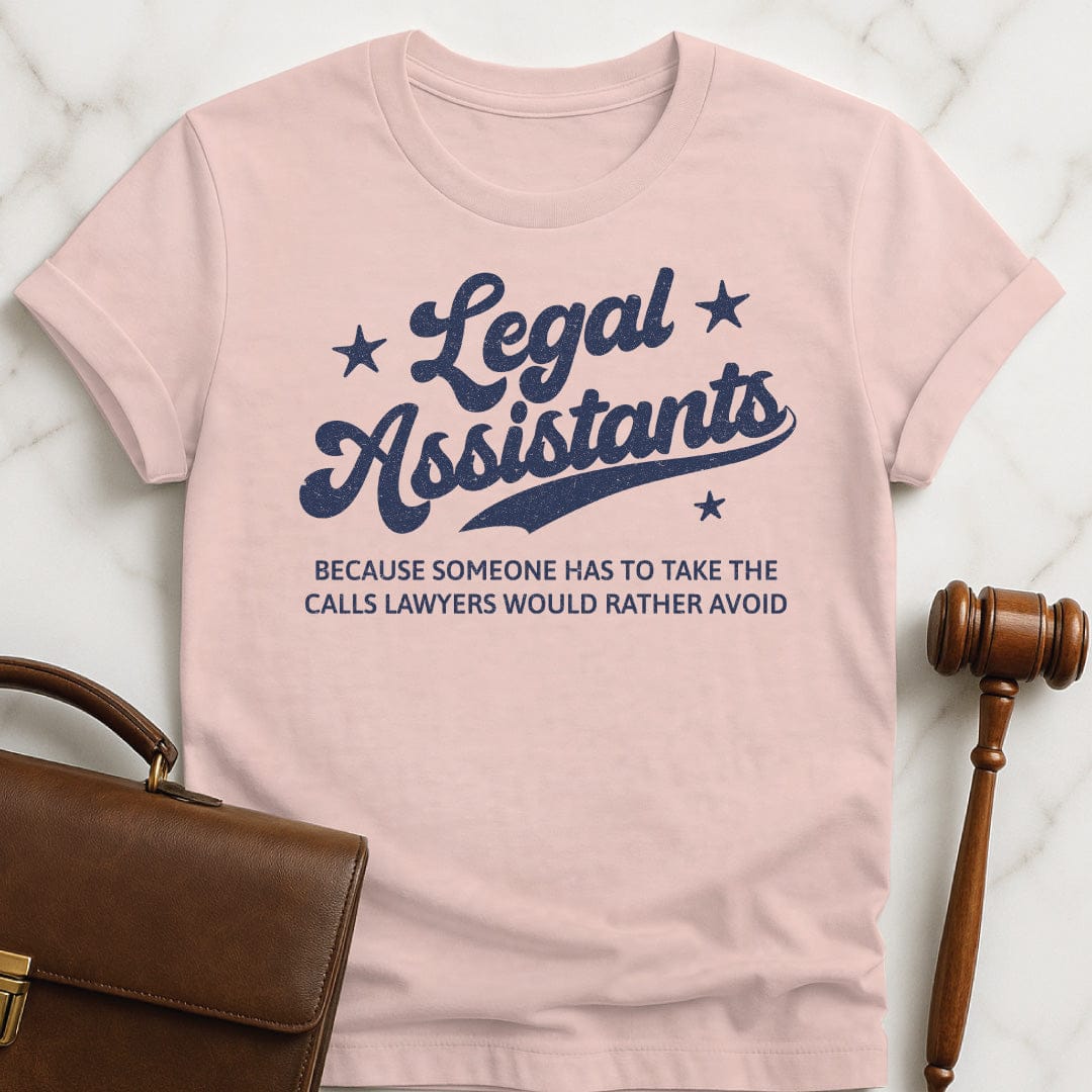 cool attorney tshirt that says Legal Assistants Because Someone Has to Take featuring stars in pink