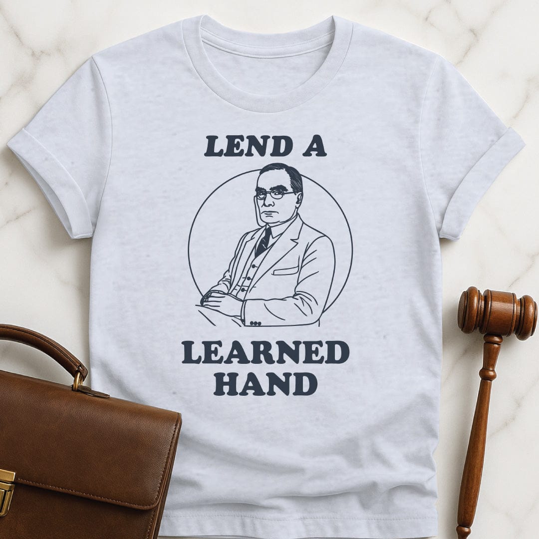 funny new attorney tshirt that says Lend a learned hand featuring line drawing of learned hand in grey