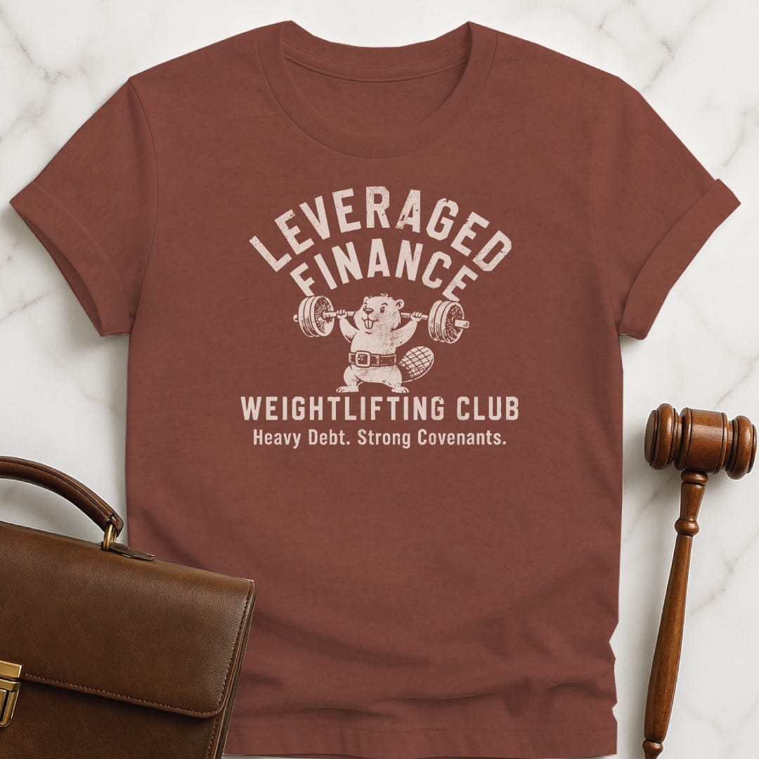 cool lawyer t shirt that says leveraged finance weightlifting club heavy debt strong covenants featuring beaver lifting weights in heather brown