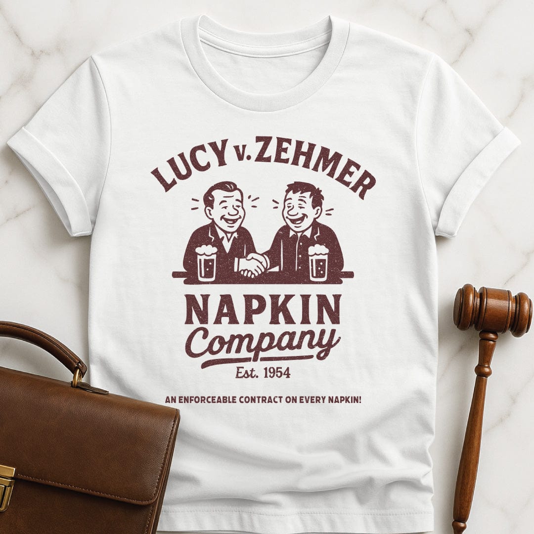 cool law school graphic t shirt that says Lucy v Zehmer Napkin Company Est 1954 featuring two men drinking beer and shaking hands in white