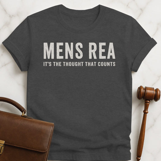 funny law school grad graphic tshirt that says mens rea its the thought that counts in grey