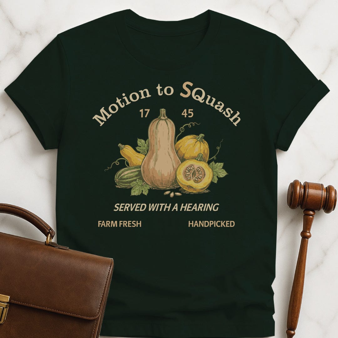 funny law school grad graphic t-shirt that says Motion to quash with s added in featuring squash in green