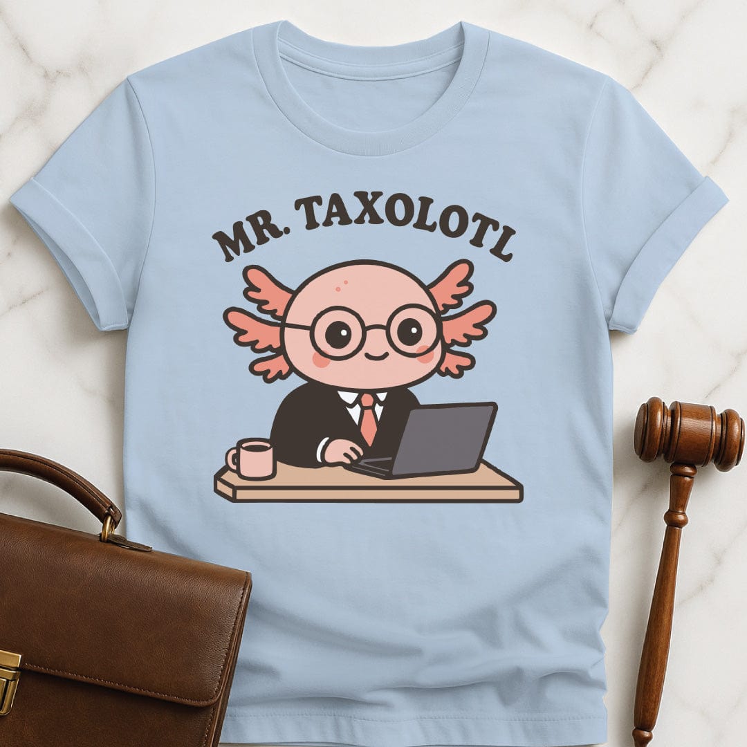 funny attorney tshirt featuring axolotol in a business suit at a desk with a laptop and a mug in blue