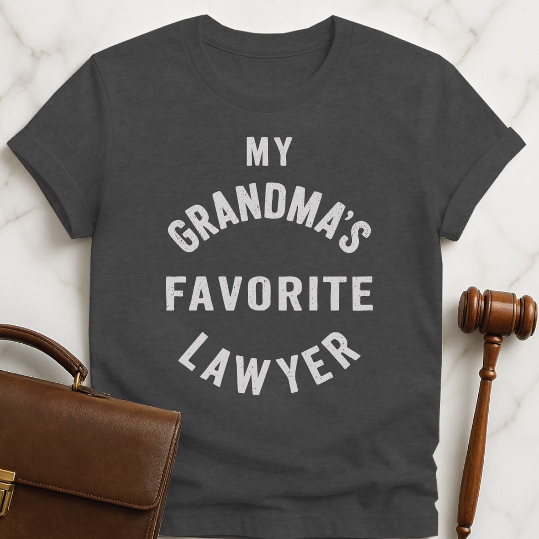 cool law grad graphic t-shirt that says my grandmas favorite lawyer in grey