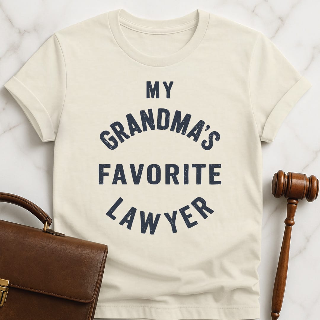 cool law school graduate graphic tshirt that says my grandmas favorite lawyer in cream