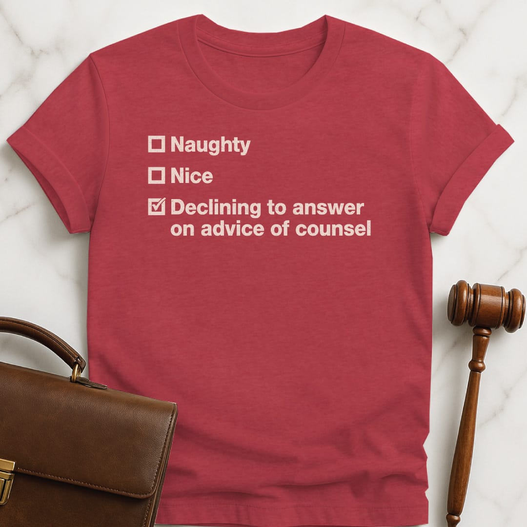 christmas law graduate graphic t-shirt that says Naughty Nice Decline to answer on advice of counsel in heather red