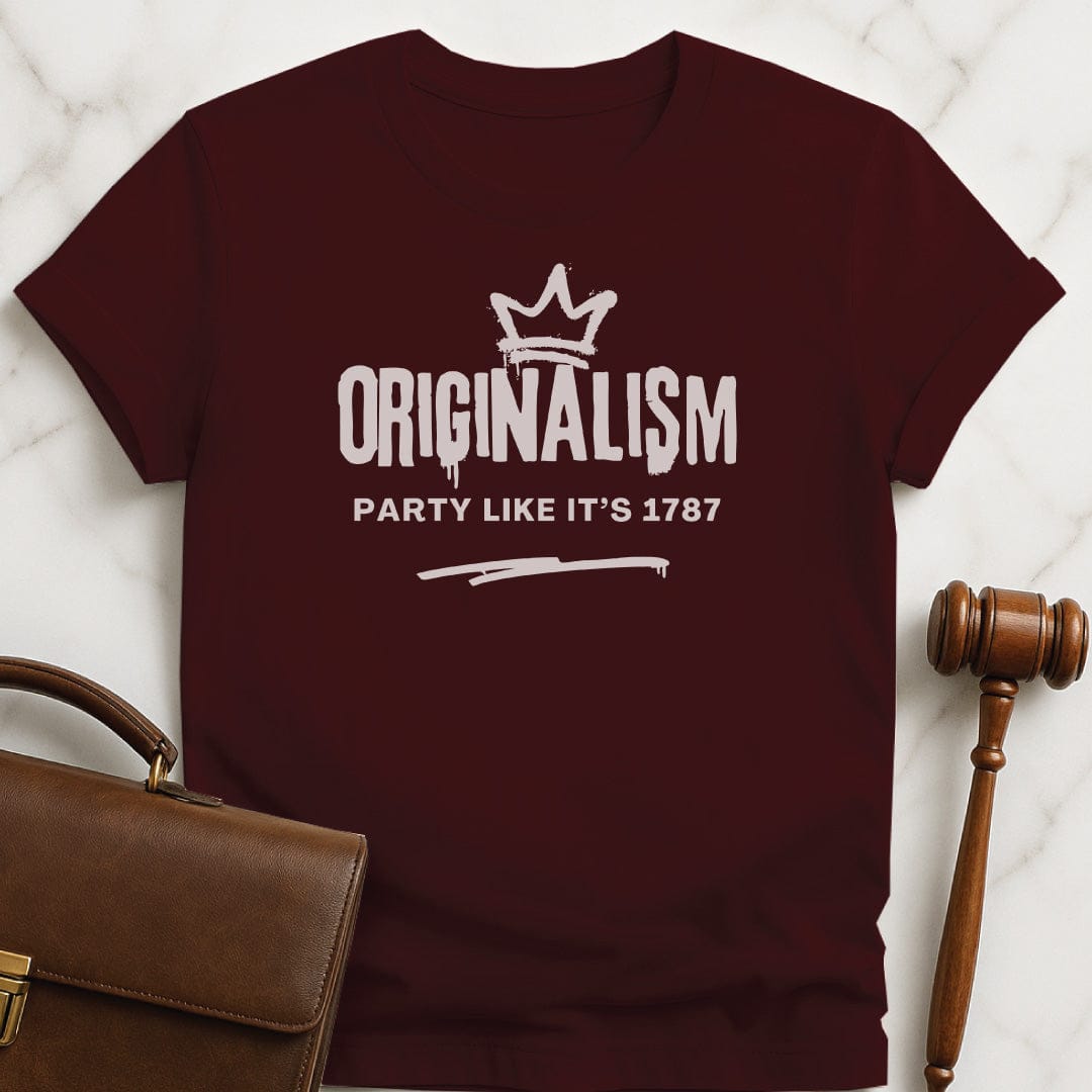 cool law school grad graphic t-shirt that says orignalism party like its 1787 featuring graffiti crown in brown
