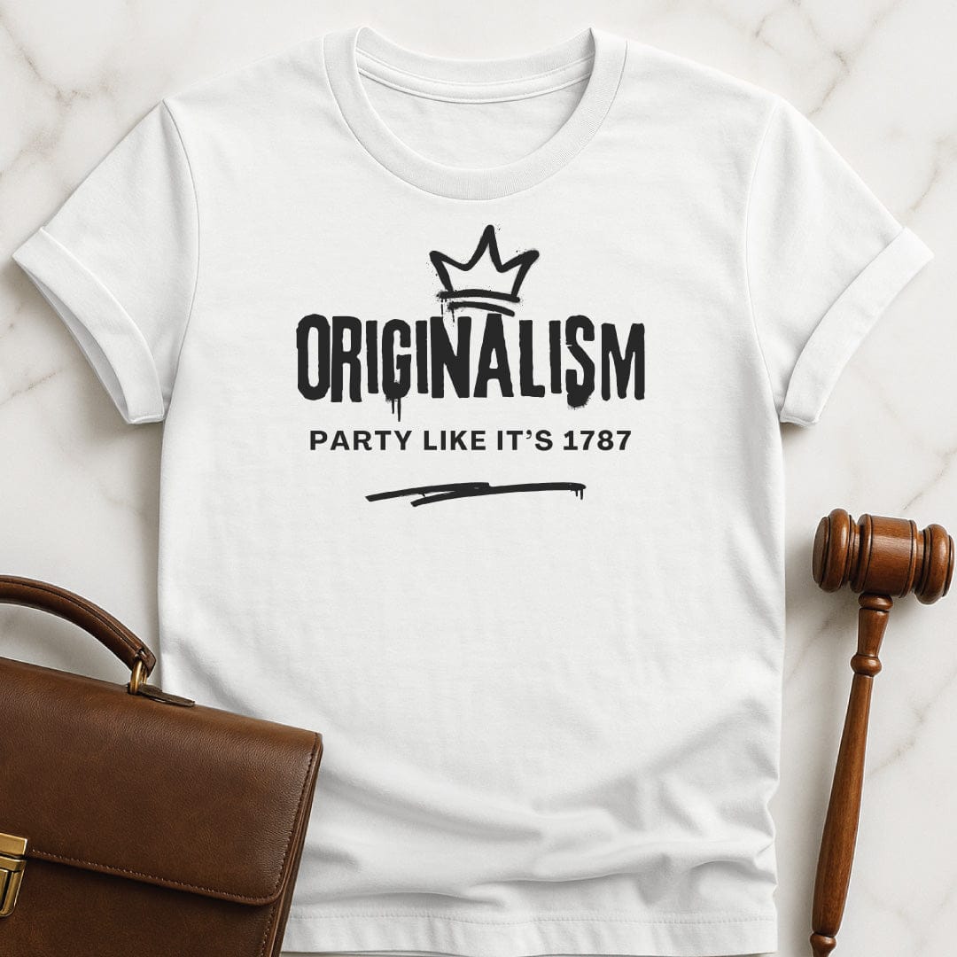 cool law student t-shirt that says orignalism party like its 1787 featuring graffiti crown in white