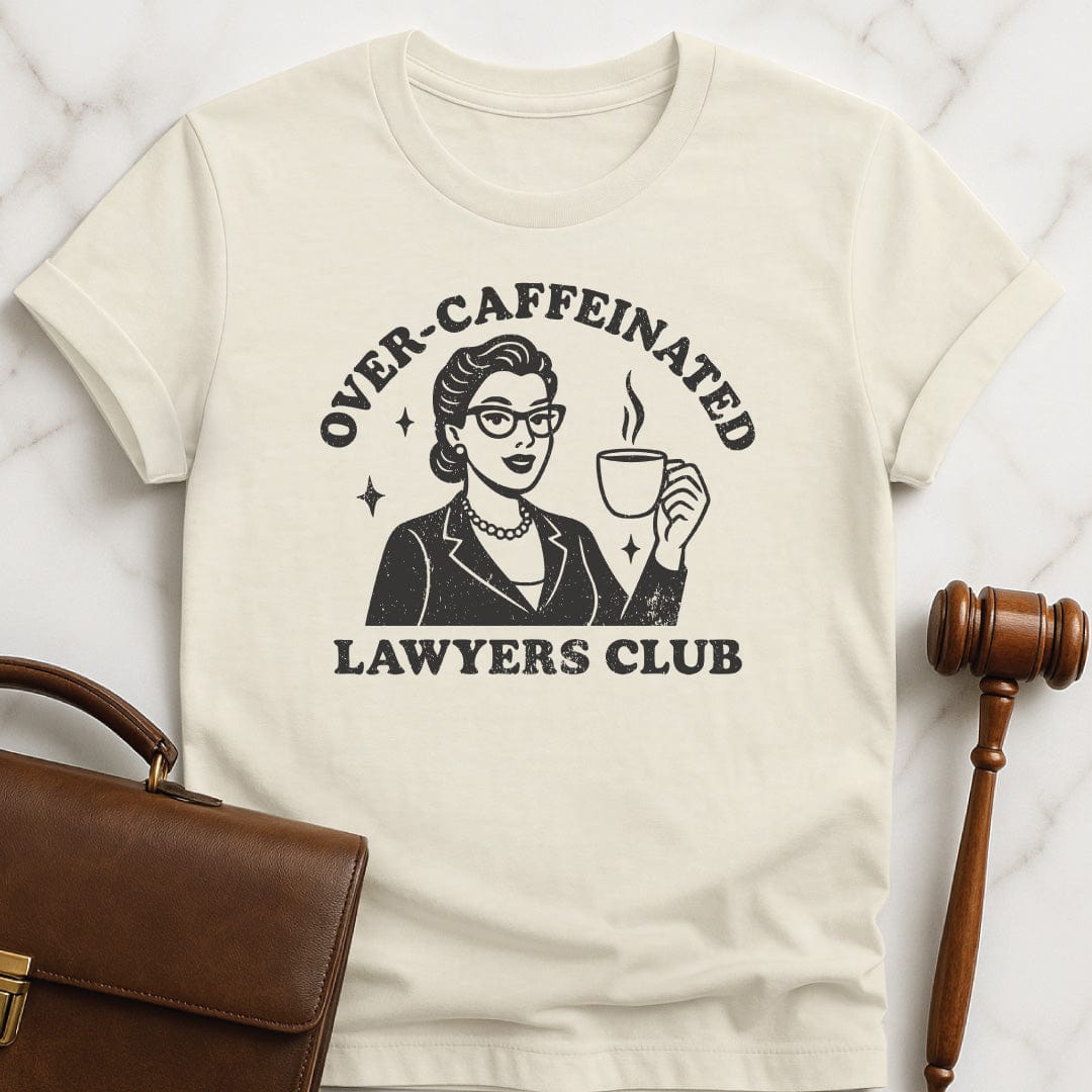 funny law graduate t-shirt that says Overcaffeinated lawyers club featuring retro woman lawyer drinking coffee in cream