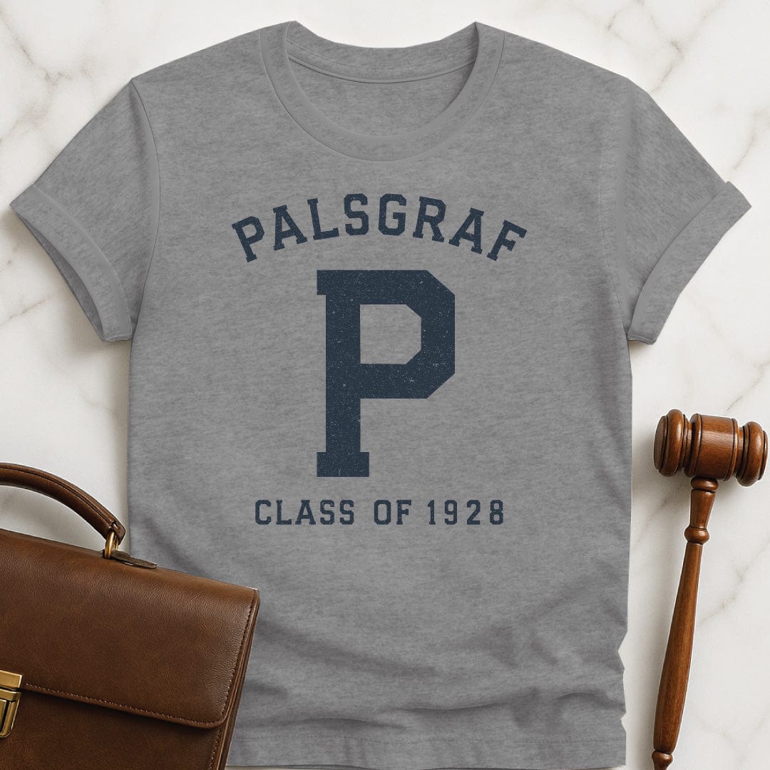 funny law school t shirt that says Palsgraf P Class of 1928 in grey