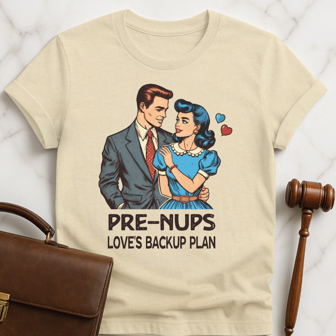 funny law grad graphic t shirt that says prenups loves backup plan featuring a retro man and woman and hearts in cream