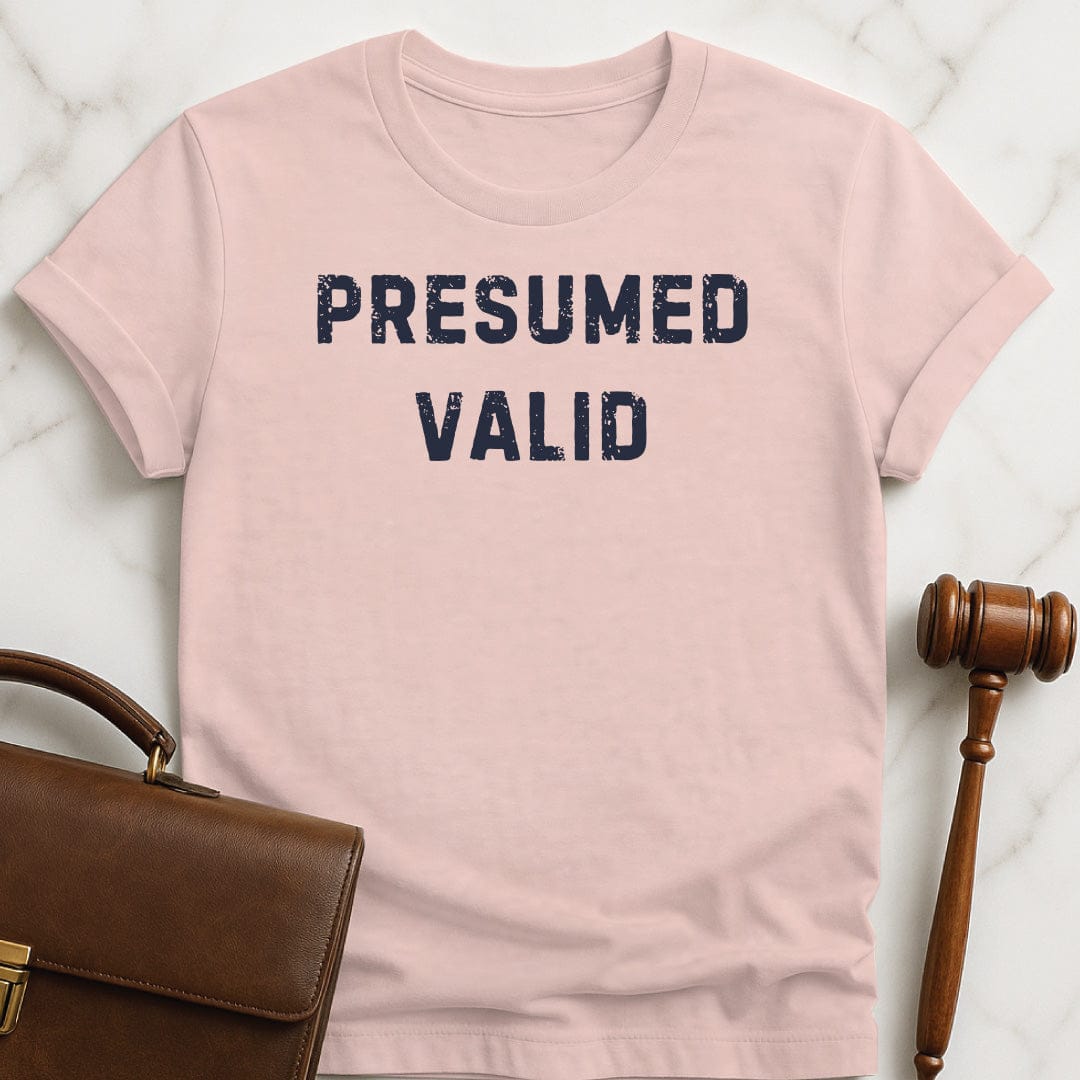 funny law school grad graphic t-shirt that says Presumed Valid in pink