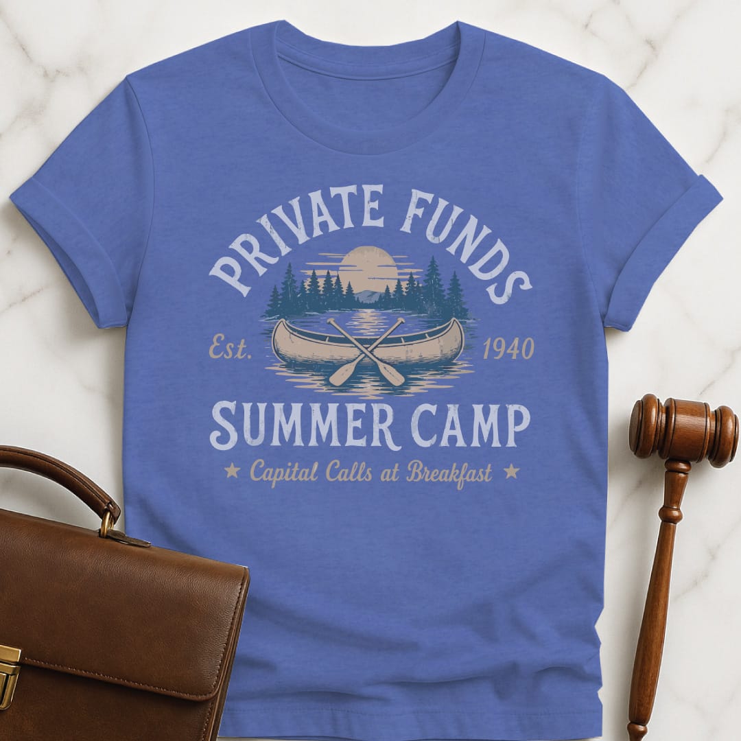funny attorney graphic tshirt that says private funds summer camp capital calls at breakfast est 1940 in heather blue