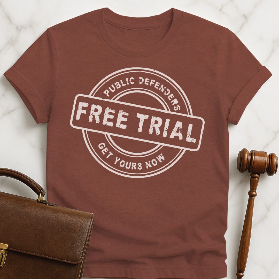 cool lawyer t shirt that says public defenders free trial get yours now in heather brown