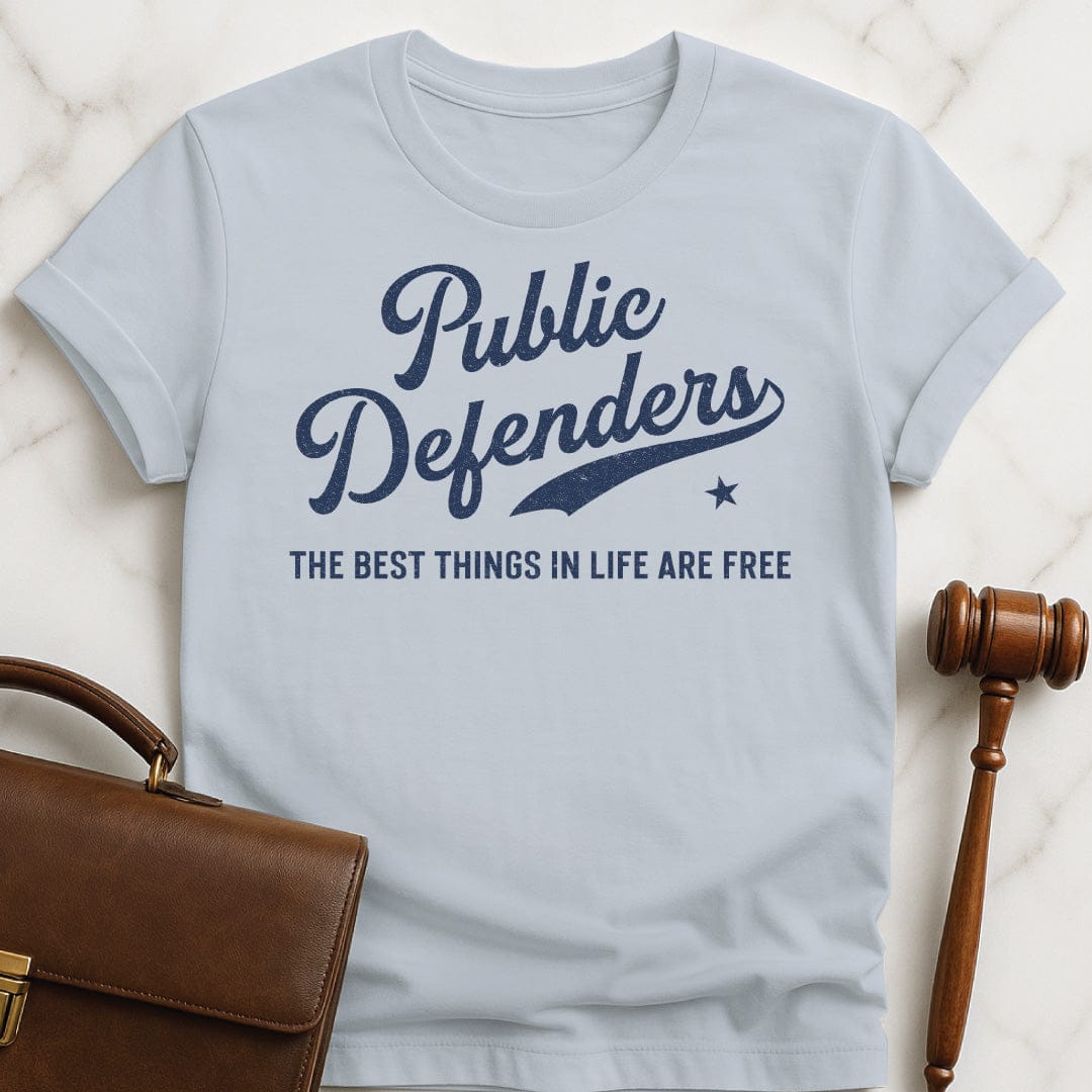 funny law student t-shirt that says Public Defenders the best things in life are free in blue