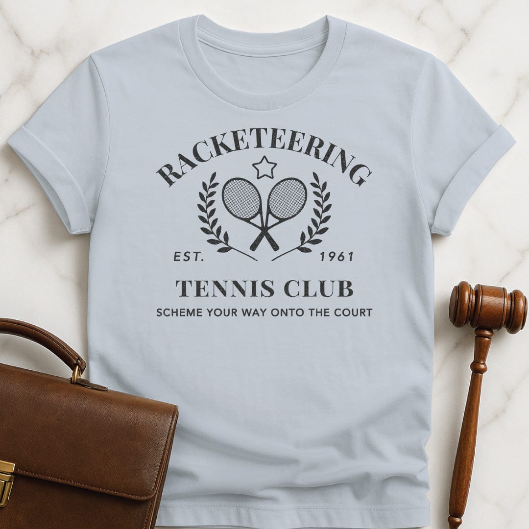 cool law school grad t-shirt that says Racketeering Tennis Club Est 1961 Scheme Your featuring tennis racket crest in blue